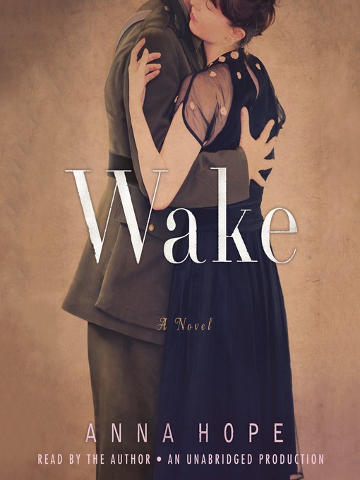 Title details for Wake by Anna Hope - Available
